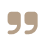 Beige quotation-mark icon on dark background